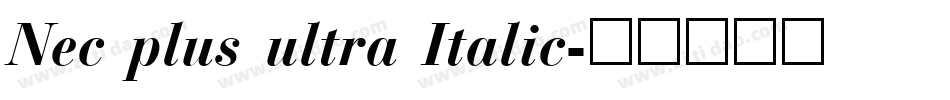Nec plus ultra Italic字体转换